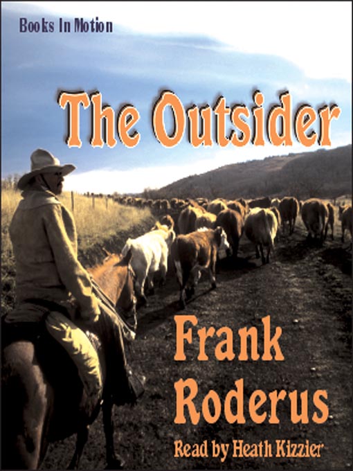 Title details for The Outsider by Frank Roderus - Available